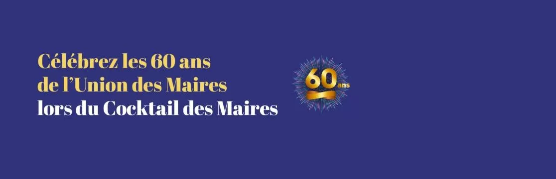 Illustration : Cocktail - 60 Ans de l'Union des Maires 